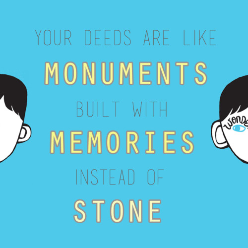 Hasil gambar untuk your deeds are your monuments