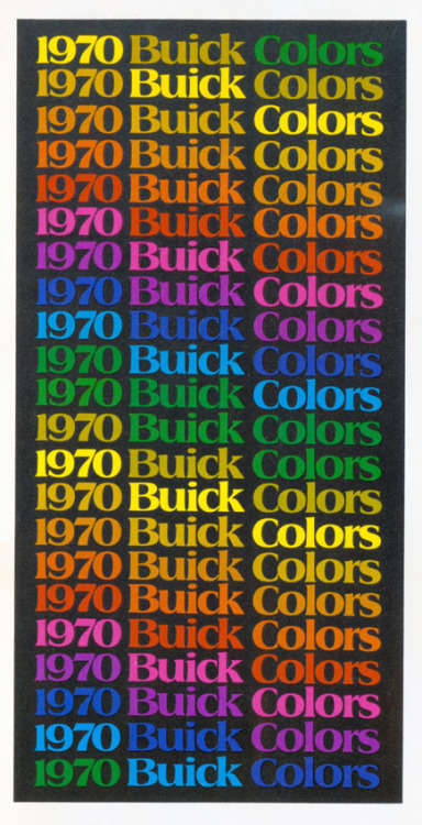 hagleyvault: “ Buick car colors catalog (1970) Click here to view the image in our Digital Archives. ”