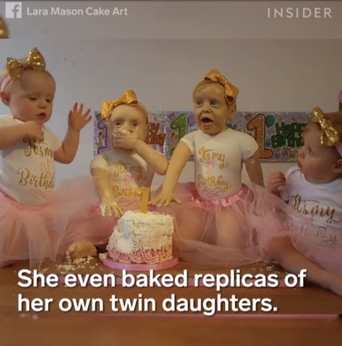 She even baked replicas of her own twin daughters. She even...