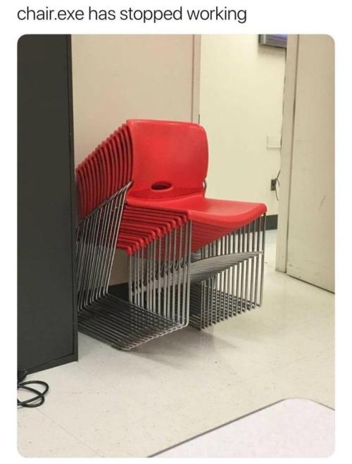 programmerhumour - chair.exe has stopped working