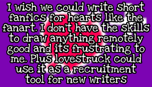 lovestruckvoltageconfessions - I wish we could write short...