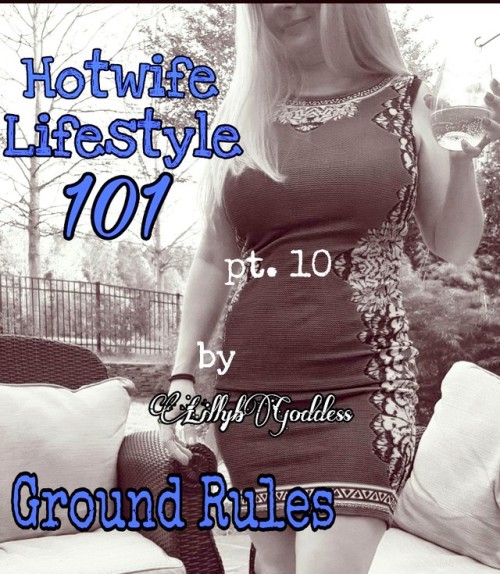 sexidisi - lillybgoddess - Ground RulesAnother day of Hotwifing...
