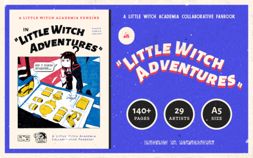 lwafunzine:Pre-orders for “Little Witch Adventures” are open...