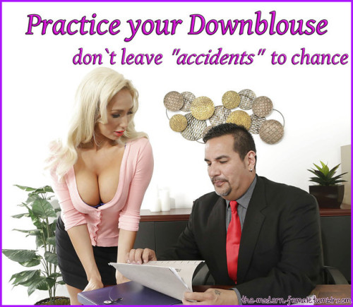 the-modern-female - Are you practicing your Downblouses?You...