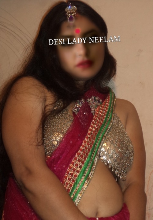 desiladyneelamblog - Sex goddess the Desi lady Neelam