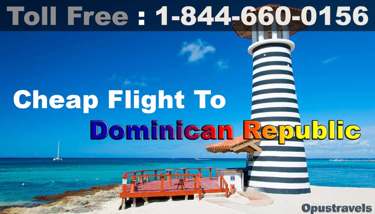 Cheap Flight Tickets — Cheap Flights to Dominican Republic