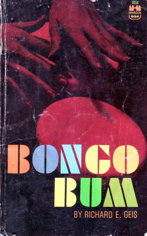 uhlaladarling - retroreverbs - Bongo Bum by Richard E. Geis...