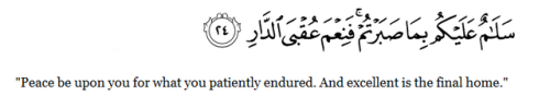 islamic-art-and-quotes:The Quran, verse 13:24Source:...
