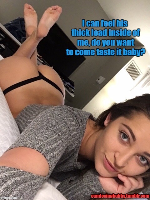 cumlovinghubby - Go lick it up you cum hungry loser.