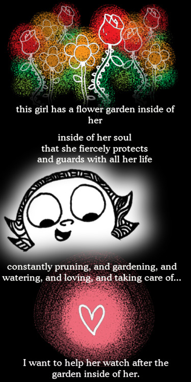 tumblrtoons: ““the girl with a flower garden inside of her” by Jeaux Janovsky For my garden girl. You know who you are. Happy Valentine’s Day! ”