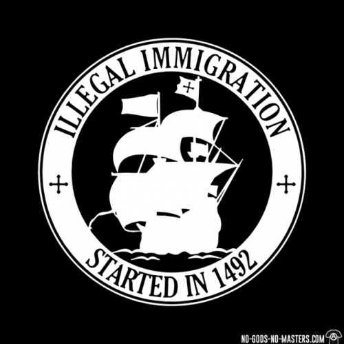 anarchist-revolution - Illegal immigration started in...