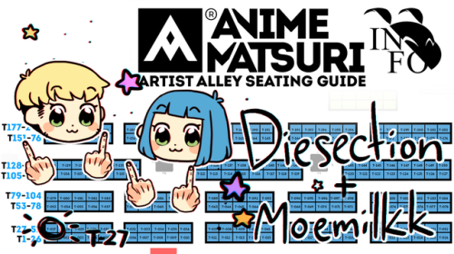 @diesection and I are gonna be at anime matsuri, meet us at t-27...