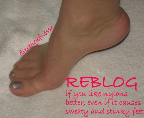 dreckigefuesse - I am not wearing nylons that often due to them...