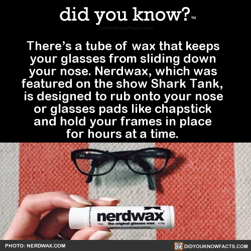 theres-a-tube-of-wax-that-keeps-your-glasses