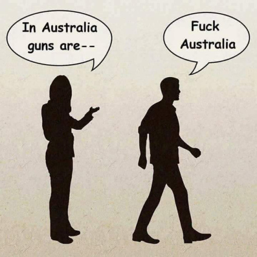 Hear this from an Australian who has guns,Australia’s gun...