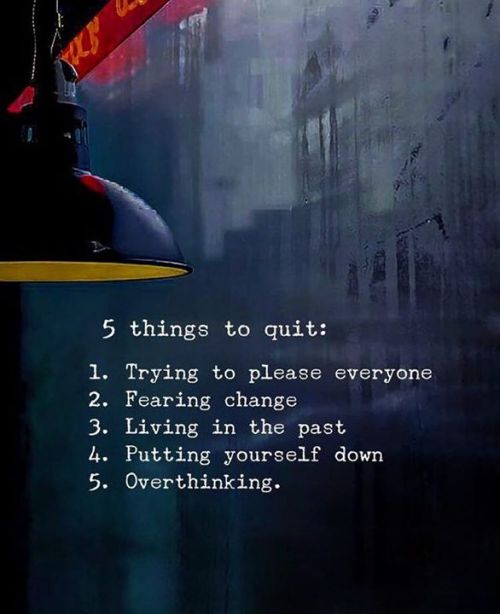 quotesndnotes - 5 things to quit. —via https - //ift.tt/2eY7hg4