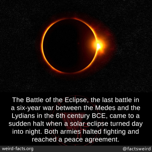 mindblowingfactz - The Battle of the Eclipse, the last battle in...