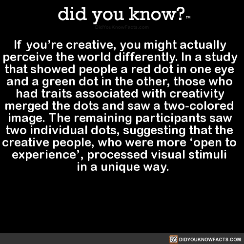 if-youre-creative-you-might-actually-perceive