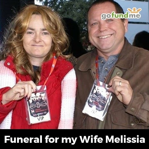 https://www.gofundme.com/funeral-for-my-wife-melissia