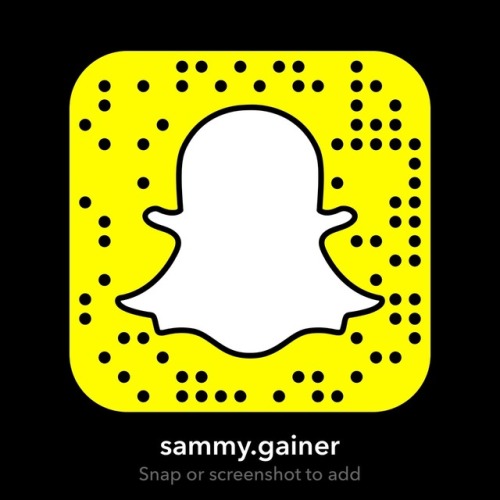 sammygainer - If you don’t follow mysnapchat you’re really missing...