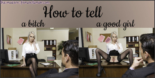 the-modern-female - How to tell a good girl!There are some signs...