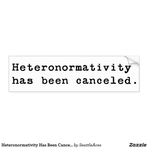 redbeardace - Heteronormativity Has Been...