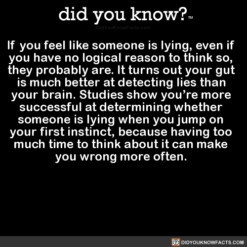 if-you-feel-like-someone-is-lying-even-if-you