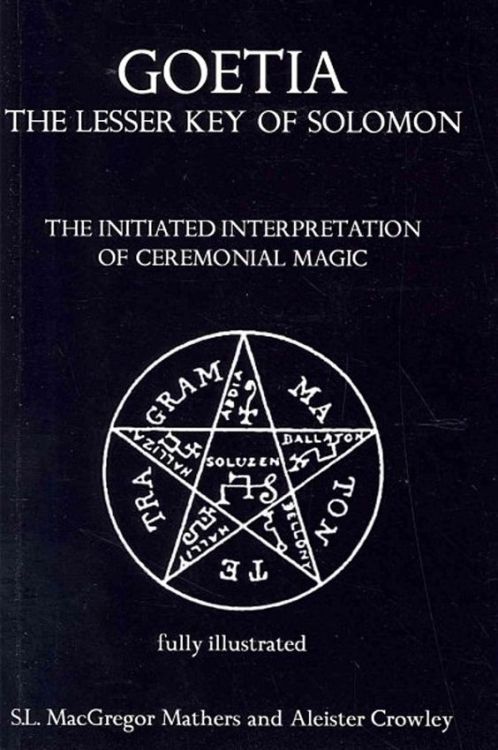 thechaosmage:Goetia the Lesser Key of Solomon : The Initiated...