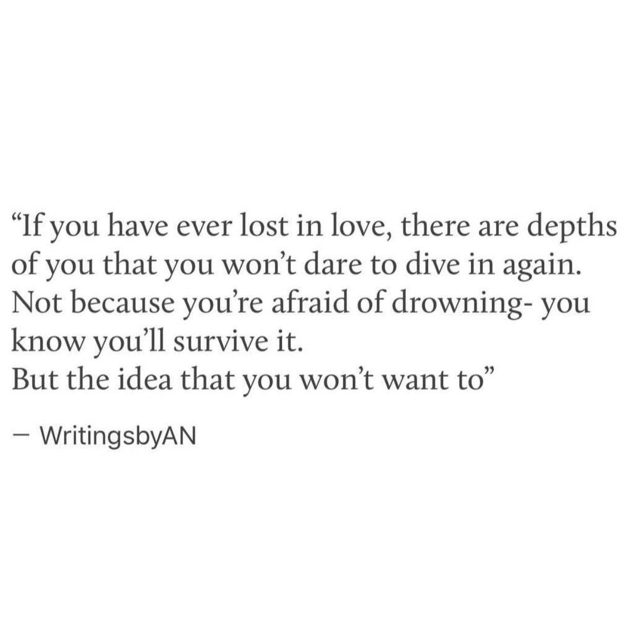 poets on tumblr poetsofinstagram poetsofig qotd quote qotd writer s life love quotes diving surivival lost love brokenheart broken unrequited love