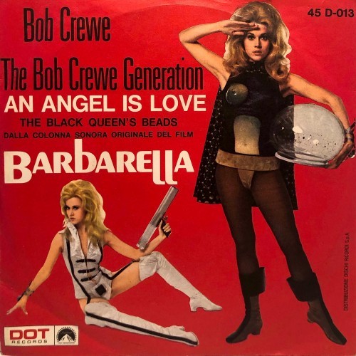 Crewe cutsThe Bob Crewe Generation  Songs from Barbarella...