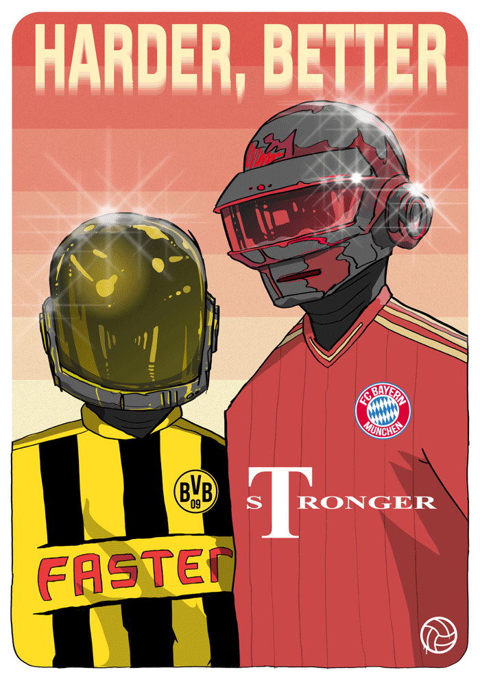 The Germans are Daft How did the Bundesliga teams blow away their opposition so easily in the Champions League? Easy, they were harder, better, faster and stronger.
By Dan Leydon [Find Dan on Etsy / Twitter / Tumblr]