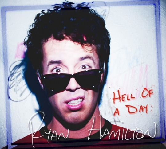 Ryan Hamilton - Hell Of A Day
