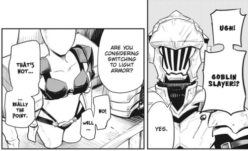housespecialfriedrice:Goblin Slayer can socialize! (in his own...