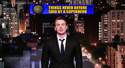 forchrisevans - Top 10 Things Never Said by a Superhero