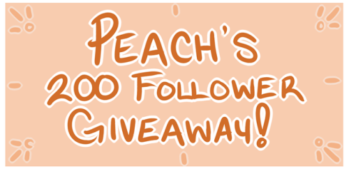 thepeachpen - Hey look! It’s a giveaway!A little over 200 of you...