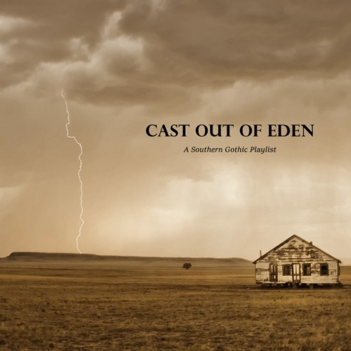 avvoltoio - CAST OUT OF EDEN || [SPOTIFY] [PLAYMOSS]A Southern...