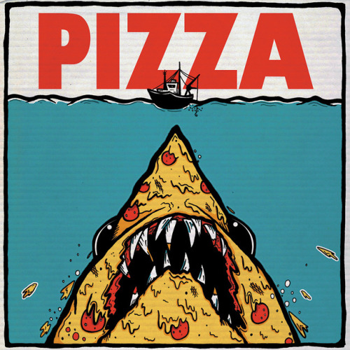 really-shit - Pizza Jaws | Samuel B. Thorne