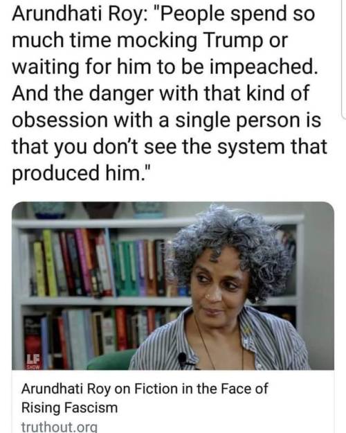 thingsthatmakeyouacey - “Arundhati Roy - ‘The thing is, people...