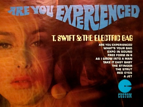 psychedelicway - T.Swift & the Electric Bag ‘Are You...