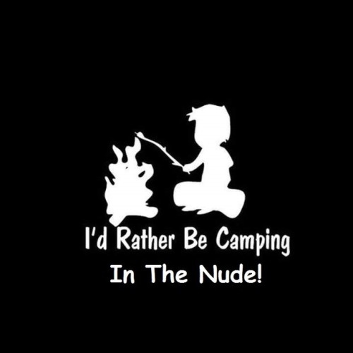 thenatone - Need to go nude camping!