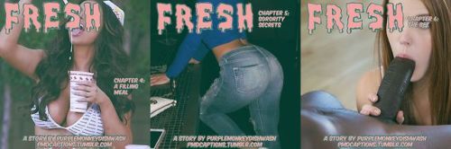 Fresh Pt. 1 of 4If you enjoy the story, please give it 5 stars...
