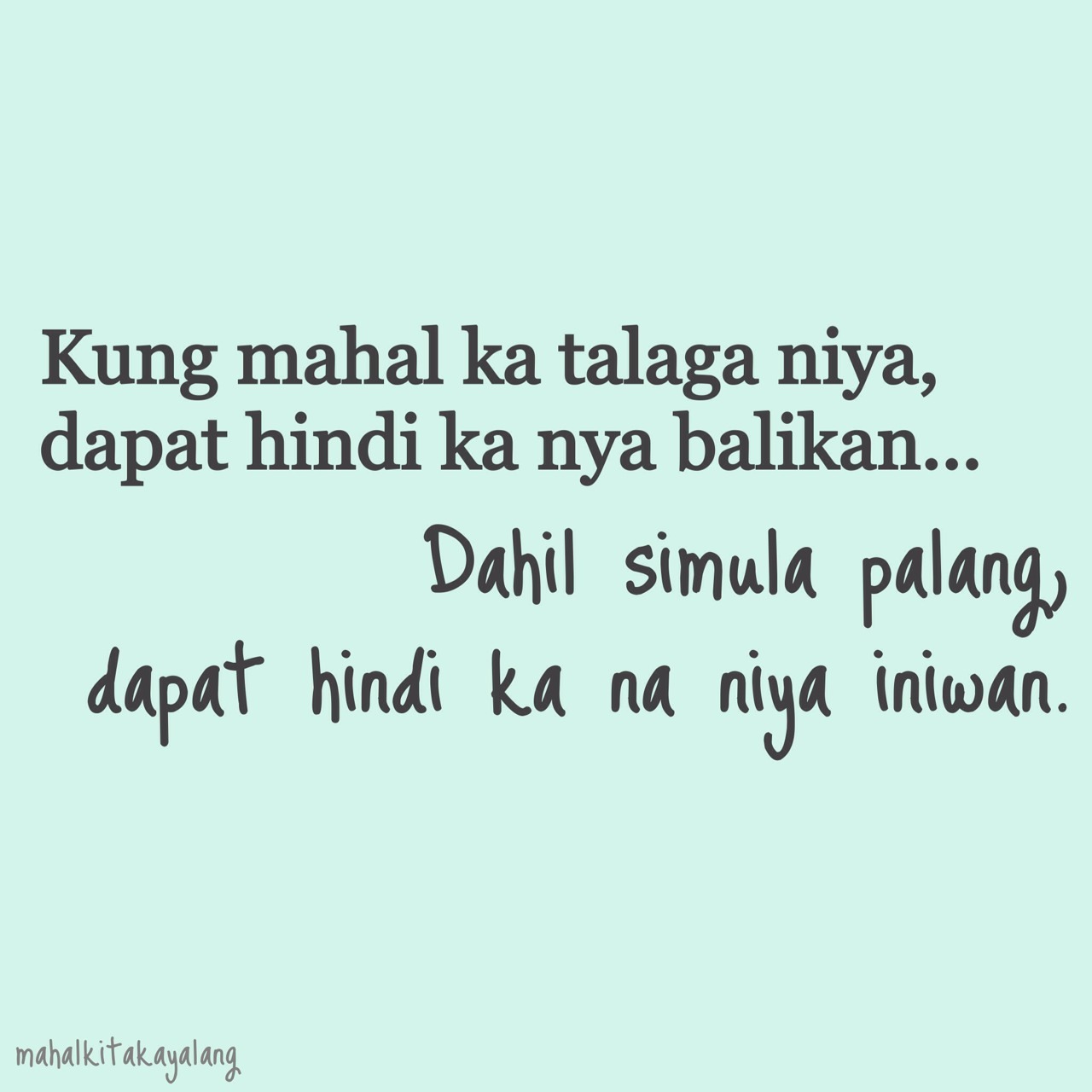 love quotes love quotes mga patama patama bitter tagalog quoted pinoy quotes mahalkitakayalang tumblr