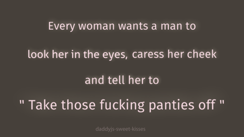 daddyjs-sweet-kisses - Do it…and do it now!