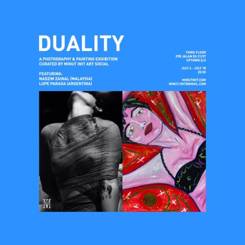 DUALITY: A photography and painting exhibitionIf you’re in town...