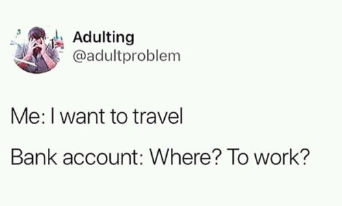 whitepeopletwitter:Where do you wanna travel?
