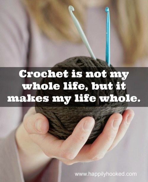 canadianmomcrochets - That’s actually how I feel about crochet.