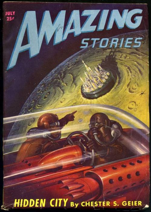 July 1947. Amazing Stories magazine featuring Hidden City by...