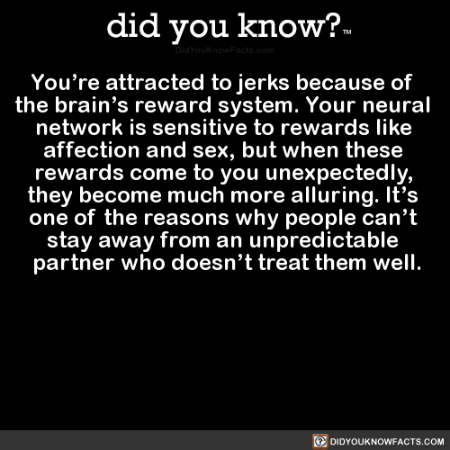 youre-attracted-to-jerks-because-of-the-brains