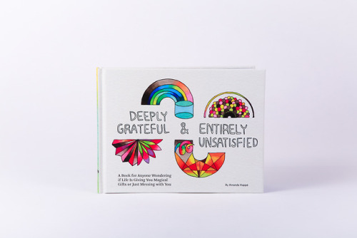 Deeply Grateful & Entirely Unsatisfied by Amanda Happé