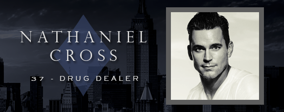Nathaniel Cross|Diamonds|Drug Dealer|Matt Bomer|Taken Tumblr_o5g2alvKN51vplv30o1_r5_640